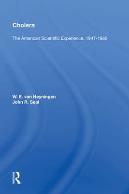 Cholera: The American Scientific Experience, 1947-1980