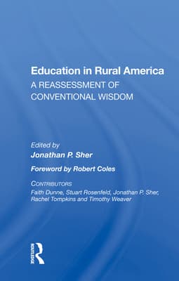 Education in Rural America: A Reassessment of Conventional Wisdom