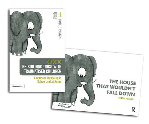 Re-Building Trust with Traumatised Children & the House That Wouldn't Fall Down