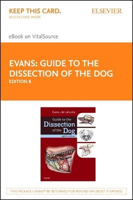Guide to the Dissection of the Dog - Elsevier E-Book on Vitalsource (Retail Access Card): Guide to the Dissection of the Dog - Elsevier E-Book on Vit