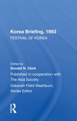 Korea Briefing, 1993: Festival of Korea Edition