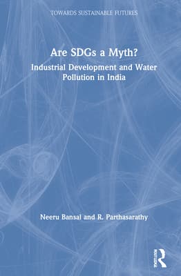 Are Sdgs a Myth?: Industrial Development and Water Pollution in India