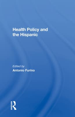 Health Policy and the Hispanic