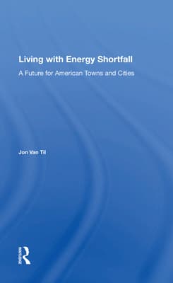 Living with Energy Shortfall: A Future for American Towns and Cities