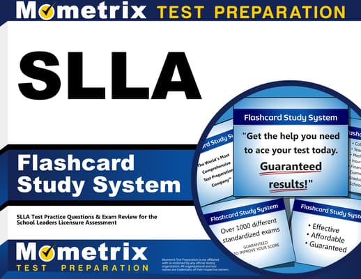 Slla Flashcard Study System: Slla Test Practice Questions & Exam Review for the School Leaders Licensure Assessment