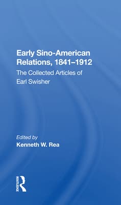 Early Sino-Amer Relations: 1841-1912