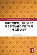 Nationalism, Inequality and England's Political Predicament