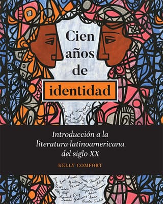 Cien a�os de identidad: Introducci�n a la literatura latinoamericana del siglo XX