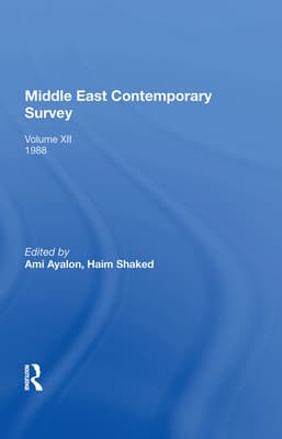 Middle East Contemporary Survey, Volume XII, 1988