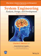 System Engineering Analysis, Design, and Development: Concepts, Principles, and Practices (Revised)
