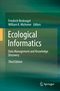 Ecological Informatics: Data Management and Knowledge Discovery (2018)