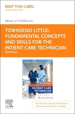 Fundamental Concepts and Skills for the Patient Care Technician - Elsevier eBook on VST (Retail Access Card): Fundamental Concepts and Skills for the