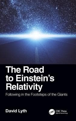 The Road to Einstein's Relativity: Following in the Footsteps of the Giants