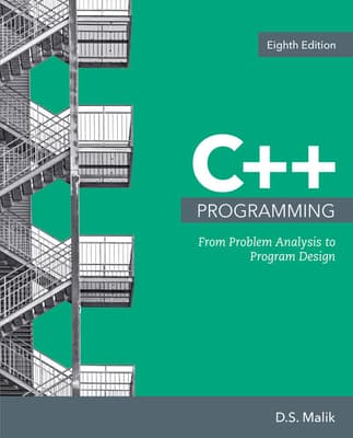 Bundle: C++ Programming: From Problem Analysis to Program Design, Loose-Leaf Version, 8th + Mindtapv2.0, 2 Terms Printed Access Card
