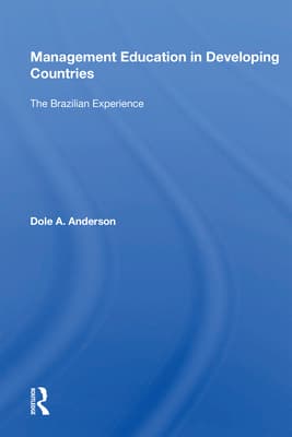 Management Education in Developing Countries: The Brazilian Experience