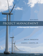 Project Management: A Managerial Approach