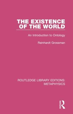 The Existence of the World: An Introduction to Ontology