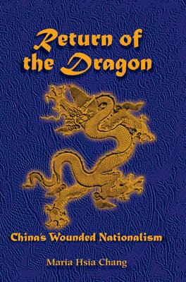 Return of the Dragon: China's Wounded Nationalism