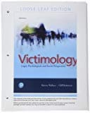 Victimology: Legal, Psychological, and Social Perspectives