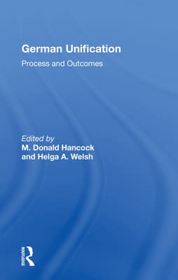 German Unification: Process and Outcomes