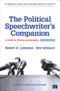 The Political Speechwriter′s Companion: A Guide for Writers and Speakers