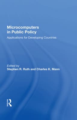 Microcomputers in Public Policy: Applications for Developing Countries