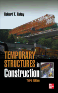 Temporary Structures in Construction, Third Edition (Thirdtion)