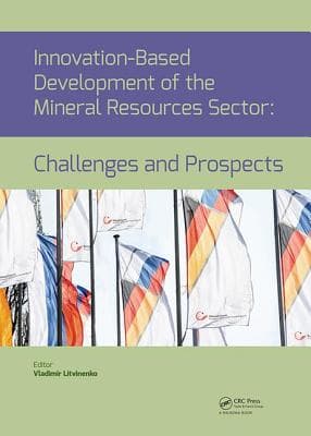 Innovation-Based Development of the Mineral Resources Sector: Challenges and Prospects: Proceedings of the 11th Russian-German Raw Materials Conferen