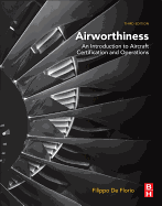 Airworthiness: An Introduction to Aircraft Certification and Operations