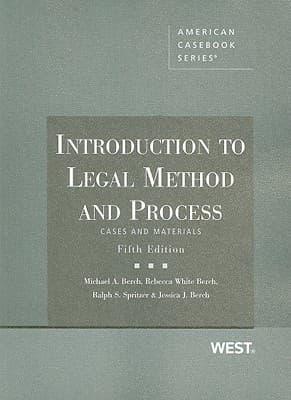 Introduction to Legal Method and Process: Cases and Materials