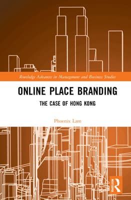 Online Place Branding: The Case of Hong Kong