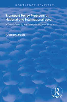 Transport Policy Problems at National and International Level: A Contribution by the Transport Workers' Unions