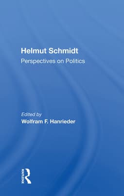 Helmut Schmidt: Perspectives on Politics