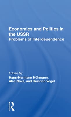 Economics and Politics in the USSR: Problems of Interdependence