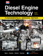 Diesel Engine Technology: Fundamentals, Service, Repair (Ninth Edition, Revised, Textbook)