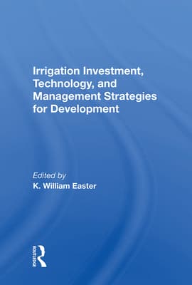 Irrigation Investment, Technology, and Management Strategies for Development