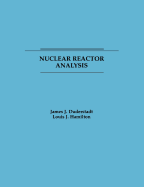 Nuclear Reactor Analysis