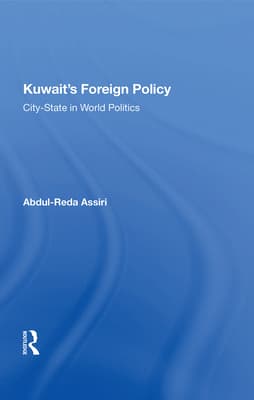 Kuwait's Foreign Policy: City-State in World Politics