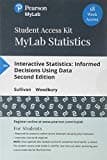 Mylab Statistics with Pearson Etext Access Code (18 Weeks) for Interactive Statistics: Informed Decisions Using Data