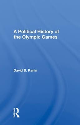 A Political History of the Olympic Games