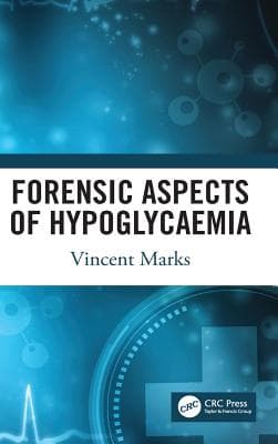 Forensic Aspects of Hypoglycaemia: First Edition