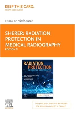 Radiation Protection in Medical Radiography - Elsevier eBook on Vitalsource (Retail Access Card): Radiation Protection in Medical Radiography - Elsev