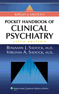 Kaplan & Sadock's Pocket Handbook of Clinical Psychiatry