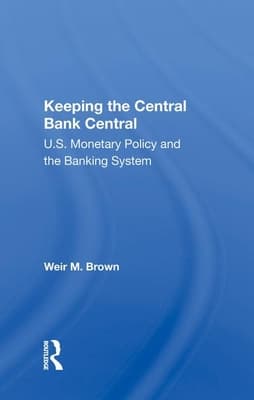 Keeping the Central Bank Central: U.S. Monetary Policy and the Banking System