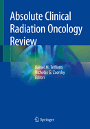 Absolute Clinical Radiation Oncology Review (2019)
