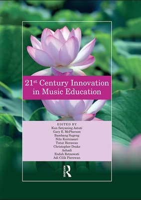 21st Century Innovation in Music Education: Proceedings of the 1st International Conference of the Music Education Community (Intercome 2018), Octobe