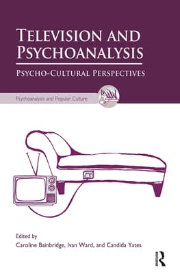 Television and Psychoanalysis: Psycho-Cultural Perspectives