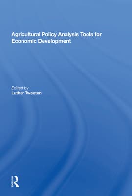 Agricultural Policy Analysis Tools for Economic Development