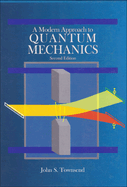A Modern Approach to Quantum Mechanics (Revised) (Revised)