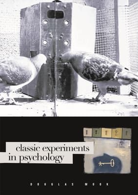 Classic Experiments in Psychology